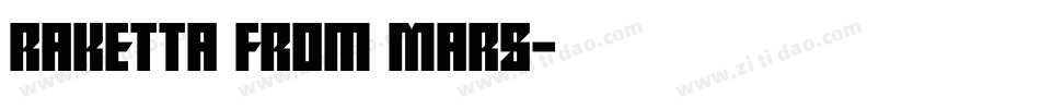 Raketta From Mars字体转换